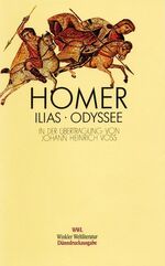 ISBN 9783538051171: Ilias /Odyssee / Ilias / Odyssee - Vollständige Ausgabe. Nach dem Text der Erstausgabe (Ilias: Hamburg 1793, Odyssee: Hamburg 1781) / Vollständige Ausgabe