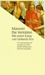 ISBN 9783538051447: Alessandro Manzoni. Die Verlobten. Mit einem Essay von Umberto Eco. Dünndruck-Ausgabe.