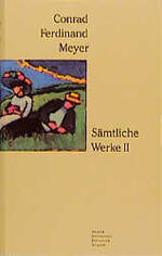 ISBN 9783538051508: Sämtliche Werke, 2 Bde., Ln, Bd.2 Meyer, Conrad Ferdinand