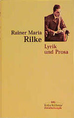 ISBN 9783538054042: Rainer Maria Rilke. Lyrik und Prosa: Hrsg. u. Nachw. v. Dieter Lamping. Anmerk. v. Frank Zipfel Rilke, Rainer Maria