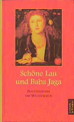 ISBN 9783538068261: Schöne Lau und Baba Jaga: Frauenmärchen der Weltliteratur Mattejiet, Ulrich and Schulze, Ursula