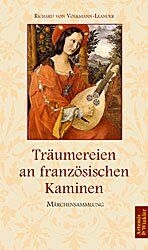 ISBN 9783538068605: Träumereien an französischen Kaminen