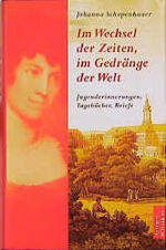 ISBN 9783538071070: Im Wechsel der Zeiten, im Gedränge der Welt: Jugenderinnerungen, Tagebücher, Briefe