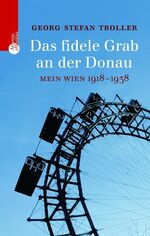ISBN 9783538071889: Das fidele Grab an der Donau. Mein Wien 1918-1938.