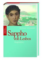 ISBN 9783538072572: Sappho von Lesbos. Europas erste Dichterin. Biographie.