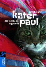 ISBN 9783538073234: Kater Paul - Das Facebook-Tagebuch