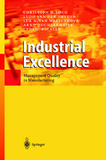 ISBN 9783540002543: Industrial Excellence - Management Quality in Manufacturing