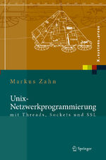 ISBN 9783540002994: Unix-Netzwerkprogrammierung mit Threads, Sockets und SSL