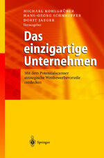 ISBN 9783540005810: Das einzigartige Unternehmen – Mit dem Potenzialscanner strategische Wettbewerbsvorteile entdecken