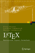 LaTeX - Basissystem, Layout, Formelsatz