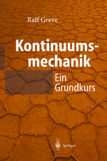 ISBN 9783540007609: Kontinuumsmechanik