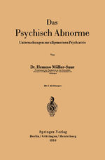 ISBN 9783540014867: Das Psychisch Abnorme – Untersuchungen zur allgemeinen Psychiatrie