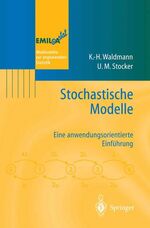 Stochastische Modelle - Eine anwendungsorientierte Einführung