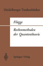 Rechenmethoden der Quantentheorie