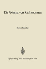 ISBN 9783540036562: Die Geltung von Rechtsnormen