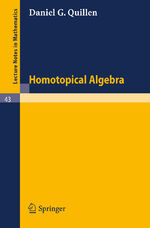 ISBN 9783540039143: Homotopical Algebra