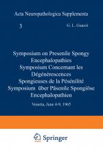 ISBN 9783540039976: Symposium on Presenile Spongy Encephalopathies / Symposium Concernant les Dégénérescences Spongieuses de la Présénilité / Symposium Über Präsenile Spongiöse Encephalopathien - Venetia, June 4–9, 1965