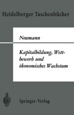 ISBN 9783540041849: Kapitalbildung, Wettbewerb und ökonomisches Wachstum