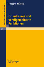 ISBN 9783540042501: Grundräume und verallgemeinerte Funktionen