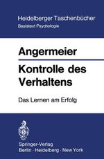 ISBN 9783540056898: Kontrolle des Verhaltens – Das Lernen am Erfolg