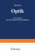 ISBN 9783540059547: Optik - Ein Lehrbuch der elektromagnetischen Lichttheorie