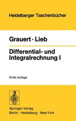 Differential- und Integralrechnung I – Funktionen einer reellen Veränderlichen