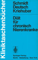 ISBN 9783540062264: Diät für chronisch Nierenkranke - Eine Diätfibel für Ärzte, Diätassistenten und Patienten