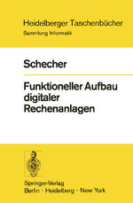 ISBN 9783540062752: Funktioneller Aufbau digitaler Rechenanlagen (Heidelberger Taschenbücher, Band 127)