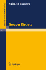 ISBN 9783540069676: Groupes Discrets