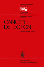 ISBN 9783540069768: Cancer Detection - Prepared by the Cancer Detection Committee of the Commission on Cancer Control