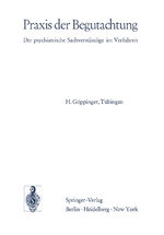 ISBN 9783540069836: Praxis der Begutachtung - Der psychiatrische Sachverständige im Verfahren