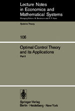 ISBN 9783540070269: Optimal Control Theory and its Applications - Proceedings of the Fourteenth Biennial Seminar of the Canadian Mathematical Congress University of Western Ontario, August 12–25, 1973