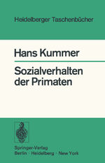 ISBN 9783540071266: Sozialverhalten der Primaten | H. Kummer | Taschenbuch | Heidelberger Taschenbücher | Paperback | x | Deutsch | 1975 | Springer-Verlag GmbH | EAN 9783540071266