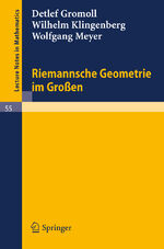 ISBN 9783540071334: Riemannsche Geometrie im Großen / Detlef Gromoll (u. a.) / Taschenbuch / vi / Deutsch / 1975 / Springer Berlin / EAN 9783540071334