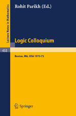 ISBN 9783540071556: Logic Colloquium - Symposium on Logic held at Boston, 1972-73