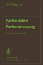 ISBN 9783540072140: Farbenlehre und Farbenmessung.