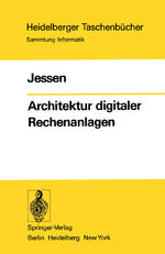 ISBN 9783540075035: Architektur digitaler Rechenanlagen