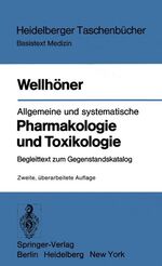 ISBN 9783540078265: Allgemeine und systematische Pharmakologie und Toxikologie: Begleittext zum Gegenstandskatalog