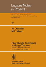 ISBN 9783540083504: Fiber Bundle Techniques in Gauge Theories - Lectures in Mathematical Physics at the University of Texas at Austin