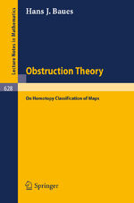 ISBN 9783540085348: Obstruction Theory - On Homotopy Classification of Maps