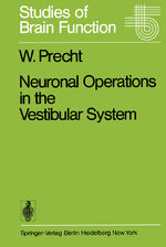 ISBN 9783540085492: Neuronal Operations in the Vestibular System