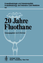 ISBN 9783540086024: 20 Jahre Fluothane