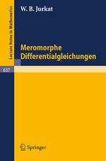 ISBN 9783540086598: Meromorphe Differentialgleichungen