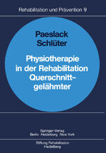 ISBN 9783540091356: Physiotherapie in der Rehabilitation Querschnittgelähmter