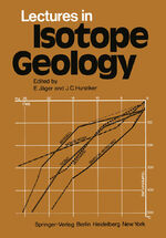 ISBN 9783540091585: Lectures in Isotope Geology