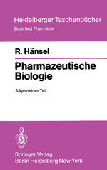 Pharmazeutische Biologie: Allgemeiner Teil