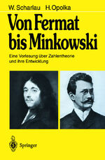 ISBN 9783540100867: Von Fermat bis Minkowski - Eine Vorlesung über Zahlentheorie und ihre Entwicklung