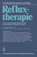 Refluxtherapie - Gastrooesophageale Refluxkrankheit: Konservative und operative Therapie