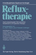 ISBN 9783540101796: Refluxtherapie. Gastrooesophagenale Refluxkrankheit: Konservative und operative Therapie