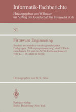 ISBN 9783540103042: Firmware Engineering - Seminar veranstaltet von der gemeinsamen Fachgrupe „Mikroprogrammierung“ des GI Fachausschusses 3/4 und des NTG-Fachausschusses 6 vom 12. – 14. März 1980 in Berlin